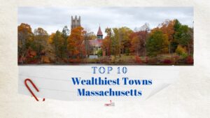 Wealthiest towns in Massachusetts