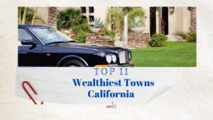 Wealthiest Towns in California