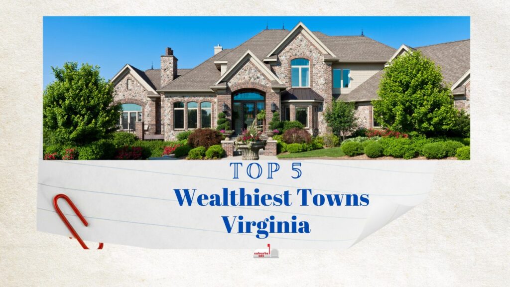 Wealthiest Towns in Virginia